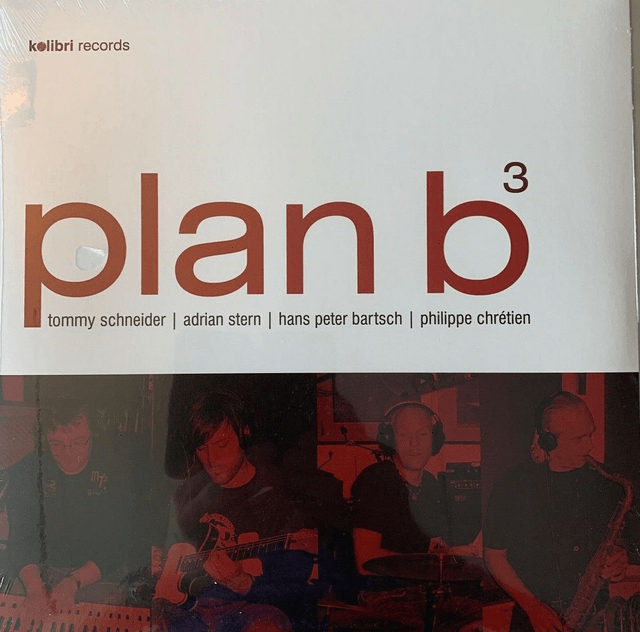 Tommy Schneider & Friends - Plan B3