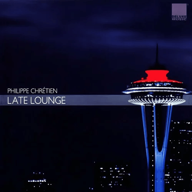 Philippe Chrétien - Late Lounge