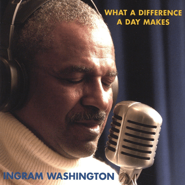 Ingram Washington - What A Difference A Day Makes [VINYL]