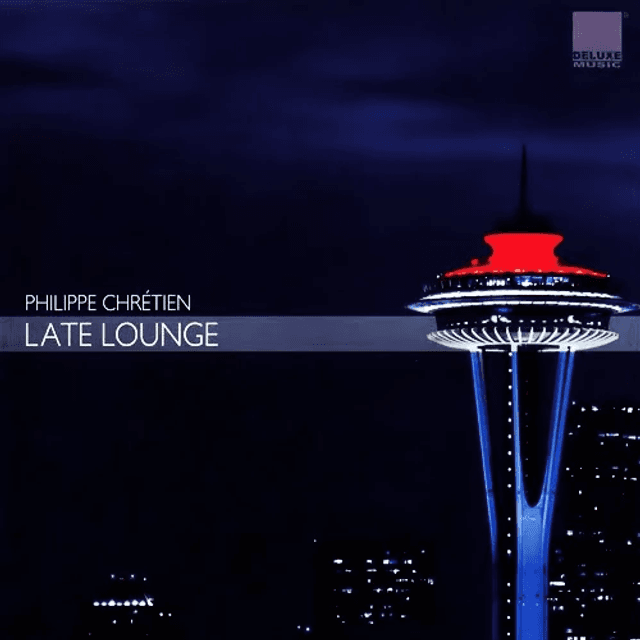 Philippe Chrétien - Late Lounge